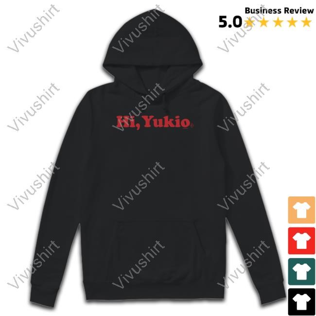 Hi Yukio T Shirt