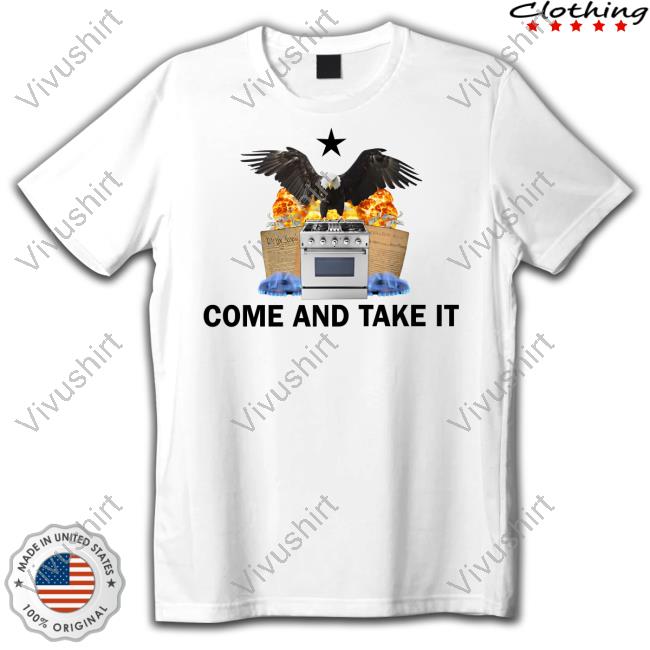 Come And Take It Gas Eagle T Shirts