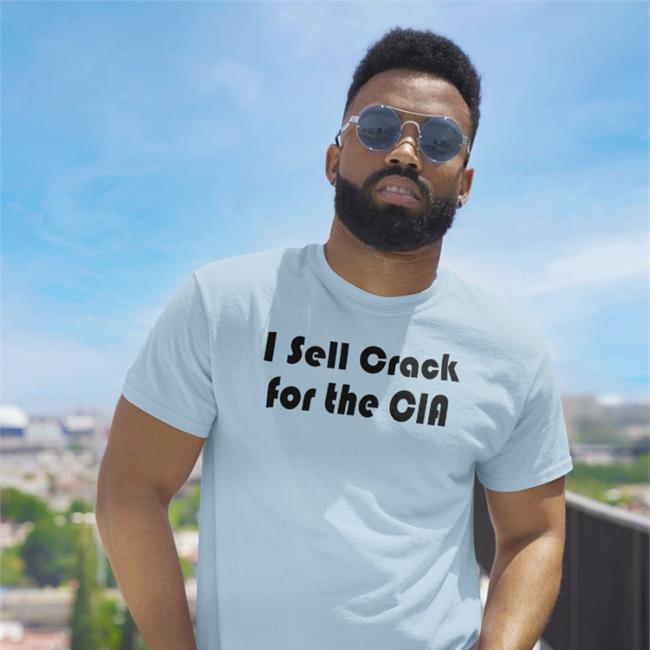 Toriruby I Sell Crack For The Cia Shirt Movie Novelty