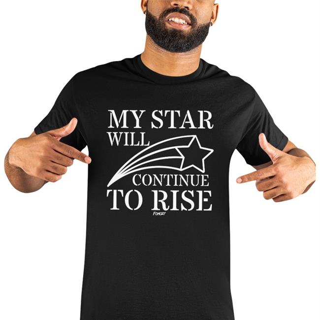 My Star Will Continue To Rise Fomo 21 Hoodie