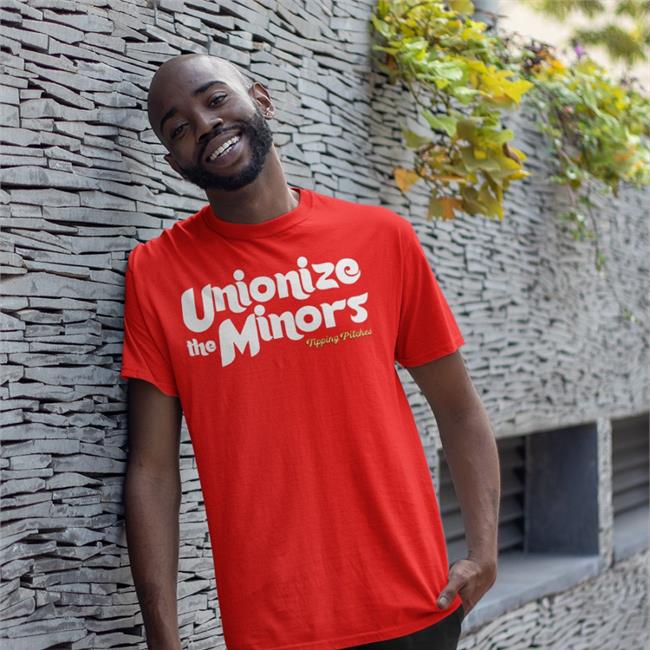 Unionize The Minors Shirts Tipping Pitches Store