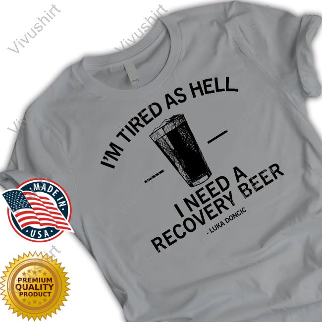 Raygunsite I Need A Recovery Beer Unisex T Shirt Luka Doncic
