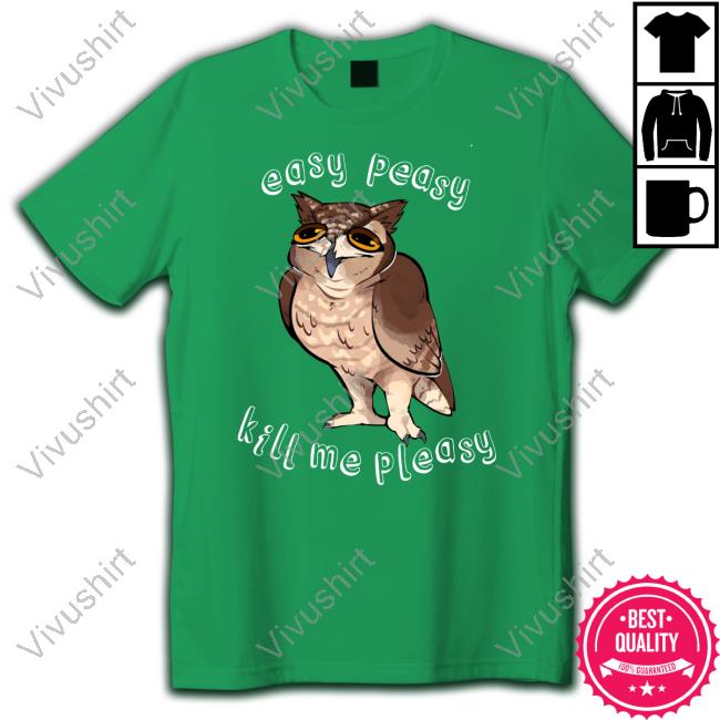 Shammytv Easy Peasy Kill Me Pleasy Tees