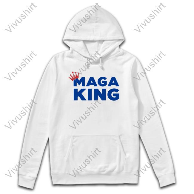 Maga King Hooded Sweatshirt