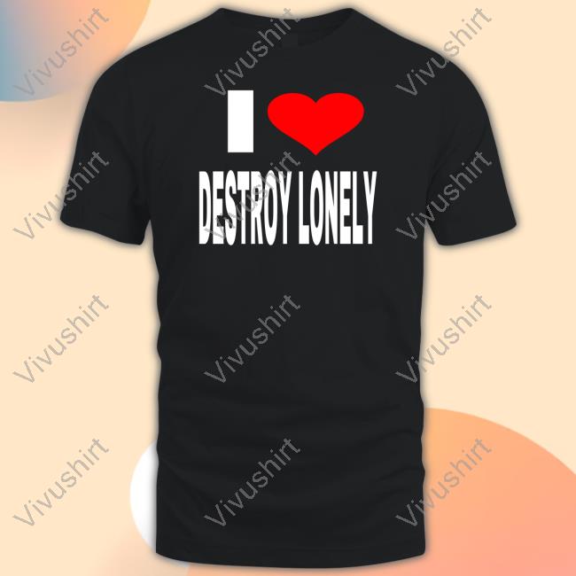 Vee Babagirl I Love Destroy Lonely Hoodie