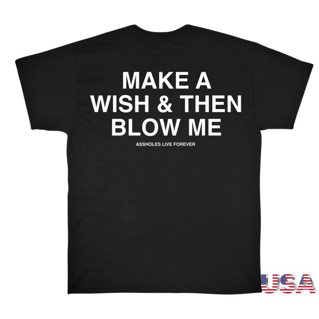 Official Linda Finegold Merch Store Stop Make A Wish & Then Blow Me Long Sleeve Shirt 2023 Black Lindafinegold Clothing Shop