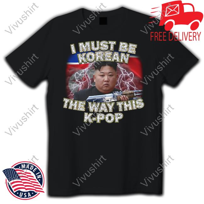 Drip Too Soft I Must Be Korean The Way This Kpop Shirts
