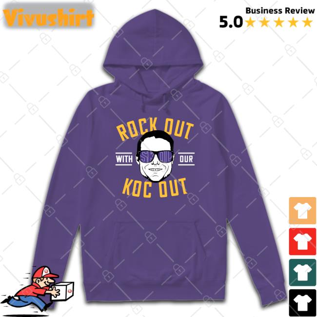 Rock Out With Our Koc Out T Shirts