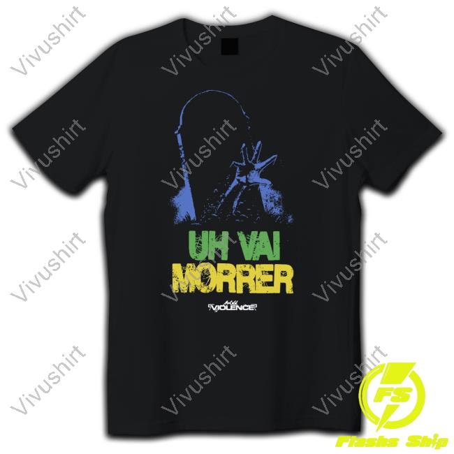 Fullviolence Store Uh Vai Morrer Long Sleeve T Shirt