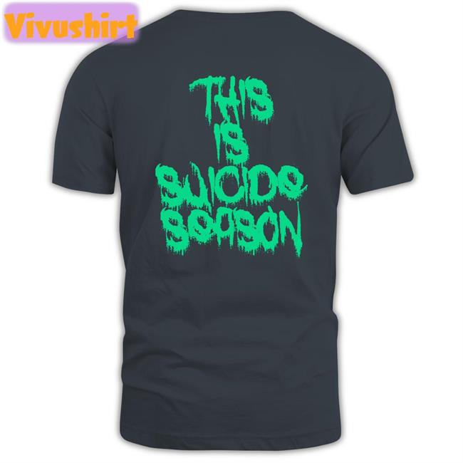 This Is Suicide Season Shirts Bmth Stan For Lyfe