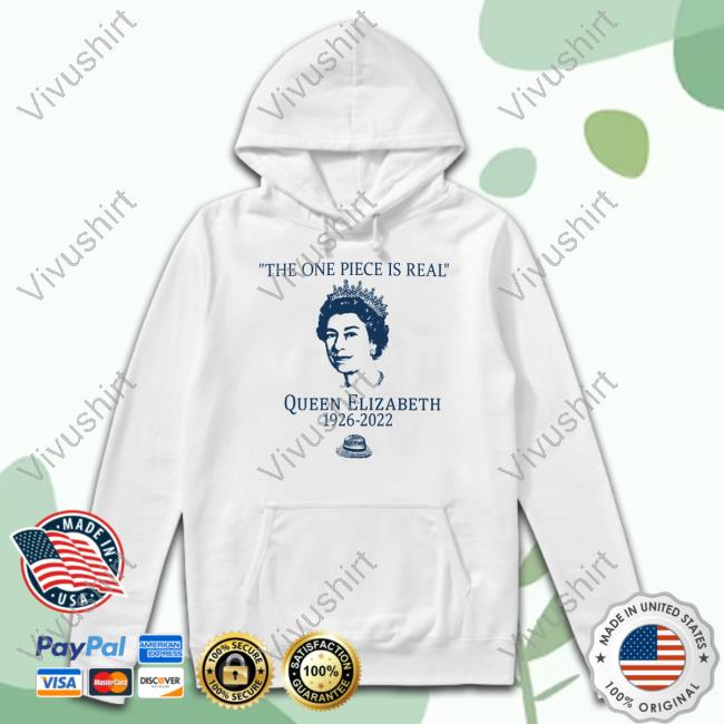 The One Piece Is Real Queen Elizabeth Sweatshirt Verdegan