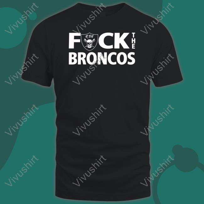Raiderbynature Fuck The Broncos Sweatshirt Patty Wearing Raiderbynature Fuck The Broncos Official Shirt