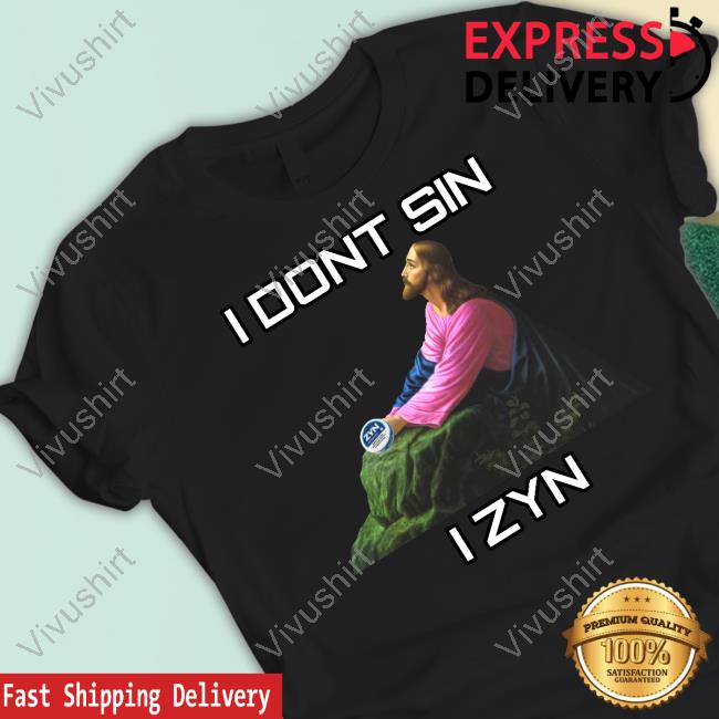 Vincent Good I Dont Sin I Zyn Shirts