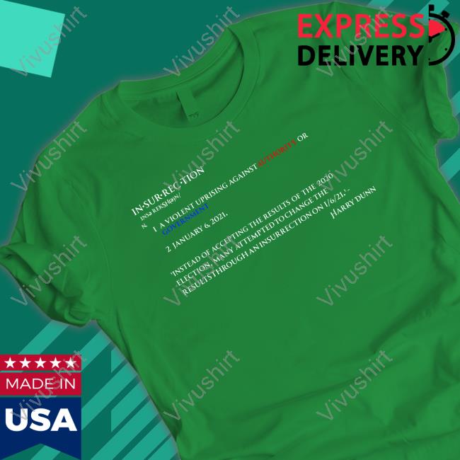 Insurrection Definition A Violent Uprising Against An Authority Or Government New Shirt