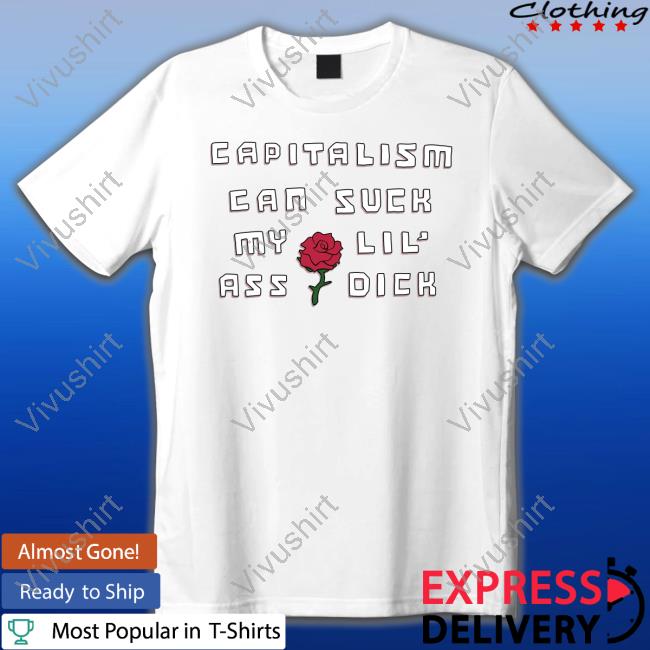 Capitalism Can Suck My Lil' Ass Dick Hooded Sweatshirt