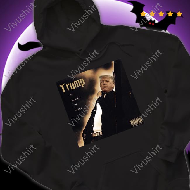 Dom Lucre Trump Me Against The World Long Sleeve Tee