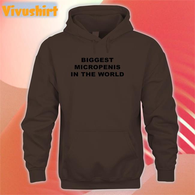Goodshirts Biggest Micropenis In The World Hoodie