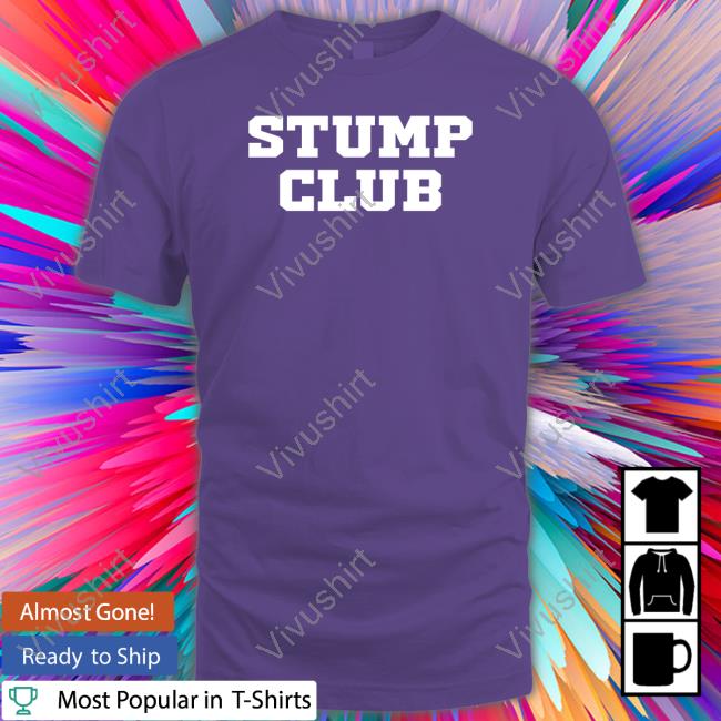Stump Club T-Shirt