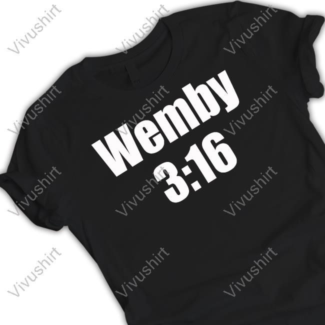 Wemby 3:16 Extraterrestre Tee Shirt