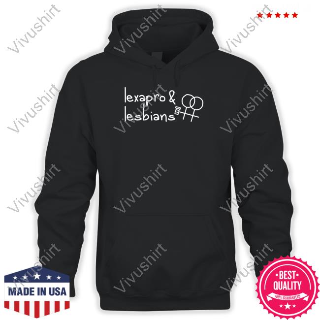 Gotfunny Store Lexapro & Lesbians Shirts