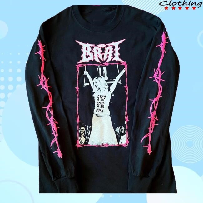 Brat504 Merch Store Shop Paris Hilton Stop Being Punk Long Sleeve T Shirt