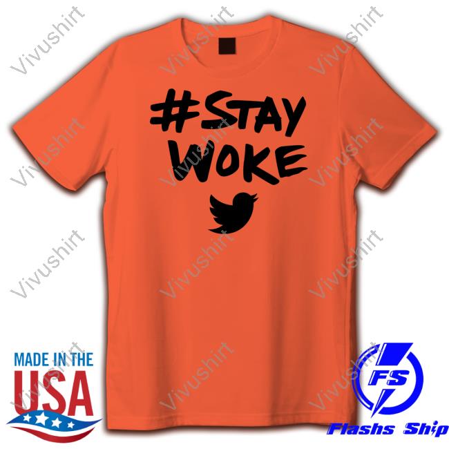 Jack Dorsey Stay Woke Shirts Twitter Stay Woke Twitter Shirt