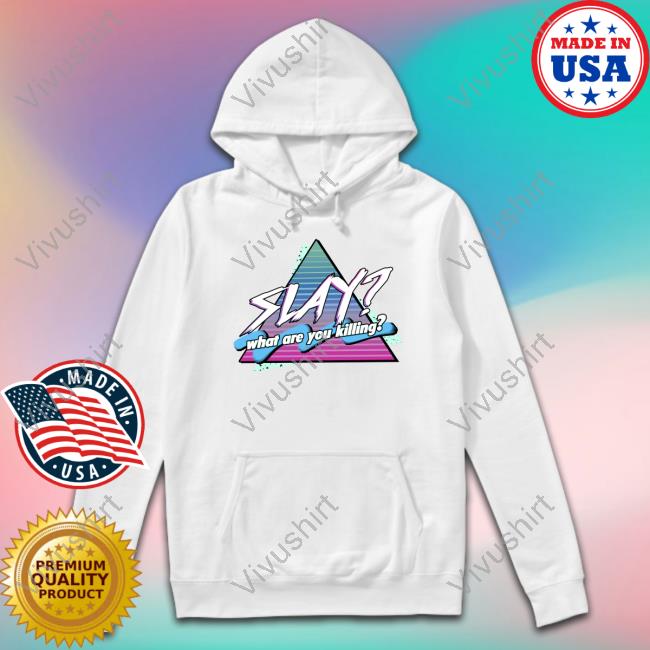 Snazzy Seagull Design Slay What Are You Killing Tee
