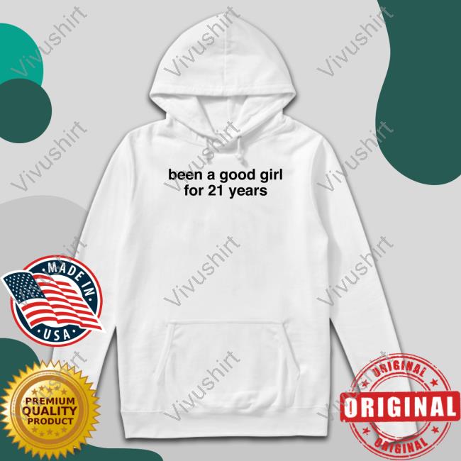 Been A Good Girl For 21 Years Funny T Shirt Billie Eilish's Birthday