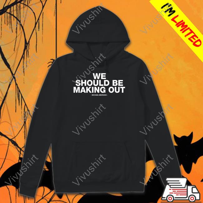 Michael Medrano Store We Should Be Making Out Michael Medrano T Shirts Disco Sleazy Cowboy Michael Medrano