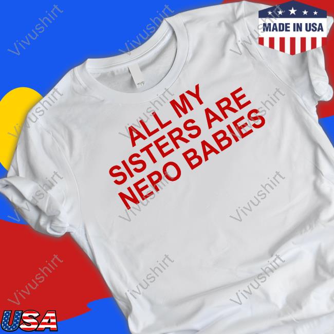 Tallulah Willis Wearing All My Sisters Are Nepo Babies T-Shirt