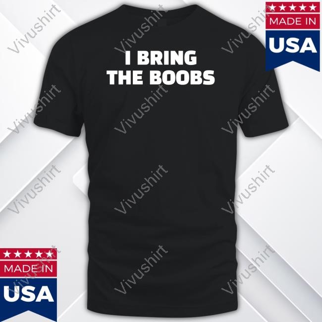Official I Bring The Boobs Hoodie