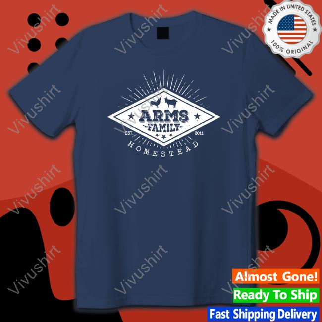 Armsfamilyhomestead Merch Arms Family Homestead Est 2011 Shirt Arms Family Homestead Long Sleeve Tee