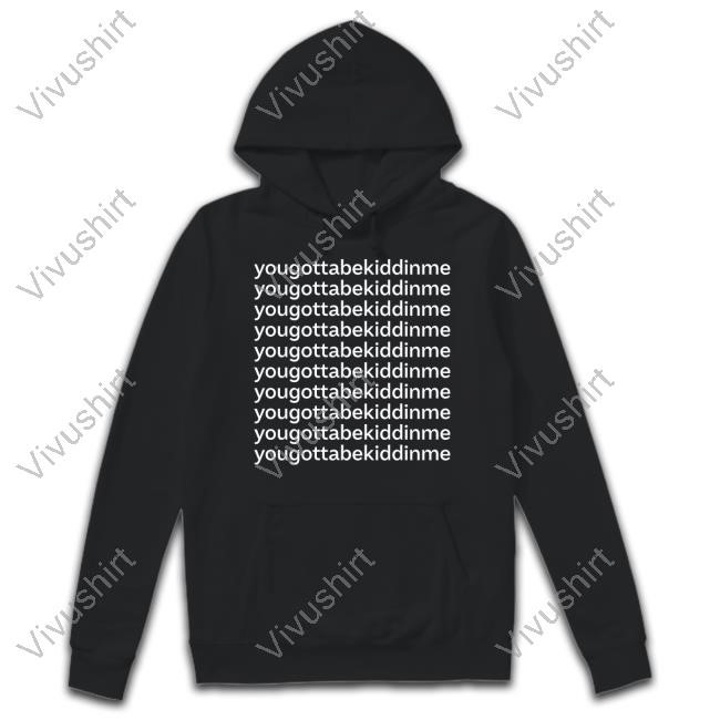 Reed Timmer Wearing You Gotta Be Kidding Me Long Sleeve T Shirt