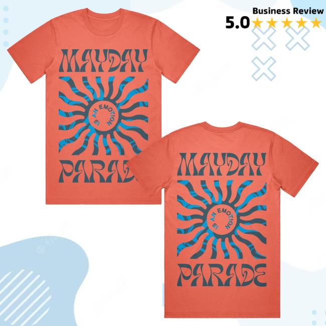 Official Merch Now Mayday Parade Is An Emotion (Sun) Bright Salmon Hot Shirt MerchNow