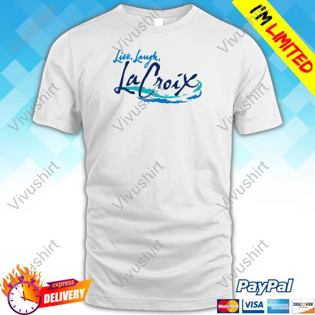 Middleclassfancy Live Laugh Seltzer T Shirt