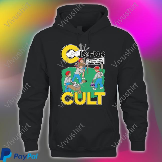 Thegoodshirts Store C Is For Cult Sweatshirt