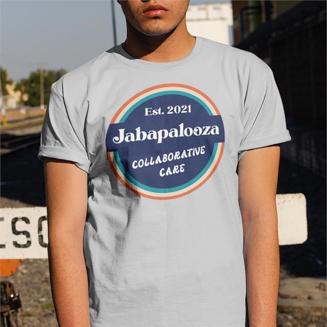 Est 2021 Jabapalooza Collaborative Care Tees Nili Kaplan-Myrth Md Phd
