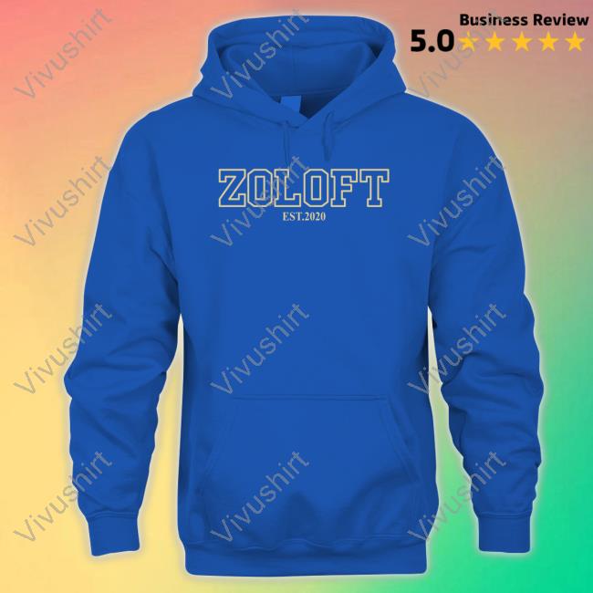 Zoloft Est.2020 Tee Shirt
