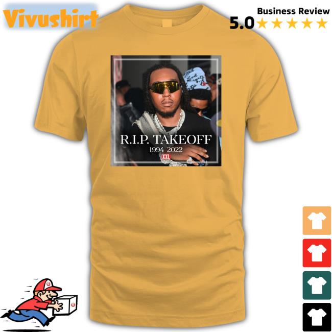 Rip Takeoff Rapper 1994-2022 T Shirt