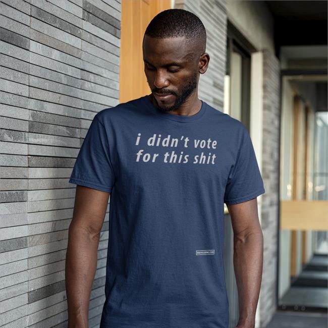 I Didn't Vote For This Shit Shirt Bring Ammo Store Ashley St. Clair