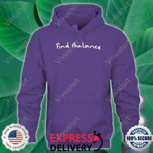Dreci Wearing Find Balance New Shirt Dreci Wearing Find Balance Long Sleeve Tee Shirt Vaeh