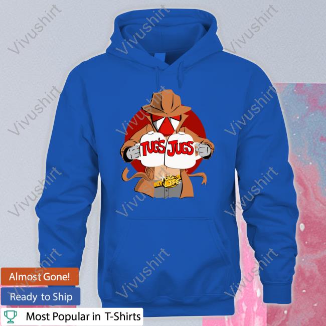Tugs Jugs Hooded Sweatshirt Tugs Jugs Shirts