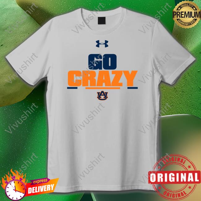 Auburn University Go Crazy T Shirt Go Crazy Auburn Logo T-Shirt Shirt Auburn Players
