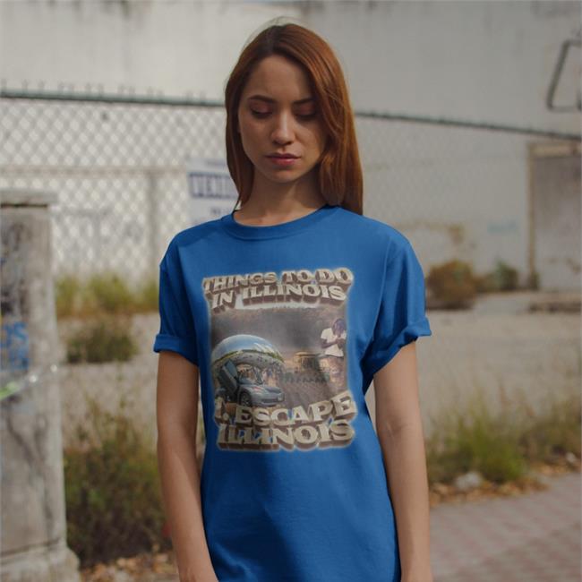 Things To Do In Illinois Shirt