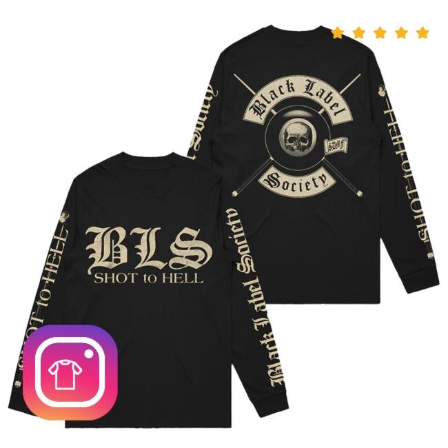 Official Black Label Society Merch Shot To Hell Colors Long Sleeve t-shirt, hoodie, tank top, sweater and long sleeve t-shirt