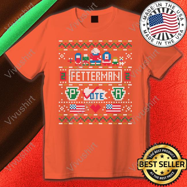 Fetterman Ugly T Shirt