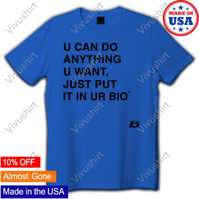Russdiemon U Can Do Anything U Want Just Put It In You Bio Long Sleeve