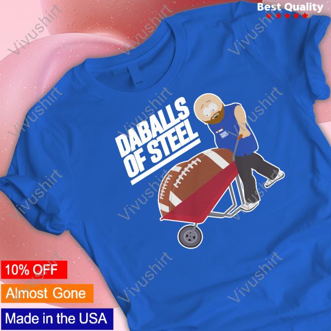 Official Talkin' Giants Daballs Of Steel Shirt
