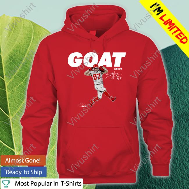 Breaking T Store Travis Kelce Goat Shirt
