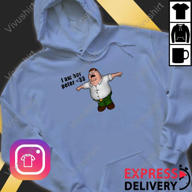 Goofyahhtees I Am Her Peter Shirts
